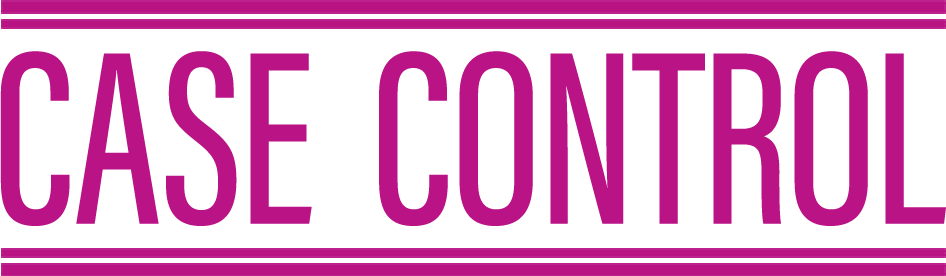 CASE CONTROL